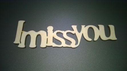 Cuvinte din lemn "I miss you"